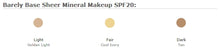 Senna Barely Base - Sheer Mineral Makeup SPF20